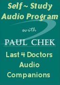 Paul Chek's The Last 4 Doctors Audio Companions - Audio Series)