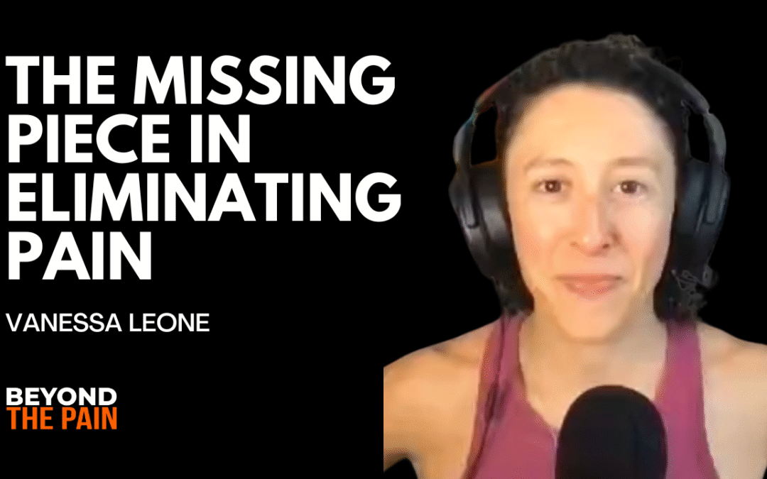 Eliminating Pain Starts With One Thing: Listening to the Patient with Vanessa Leone
