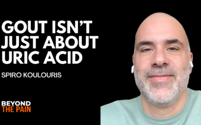 Gout: Why Medication Alone Isn’t Enough with Spiro Koulouris