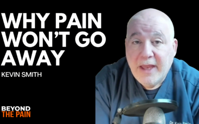 Dr. Kevin Smith on Chiropractic, Nutrition and Why Chronic Pain Persists