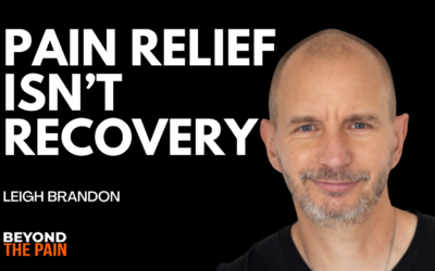 Why Pain Relief Isn’t Recovery: A Whole-Person Approach to Chronic Pain