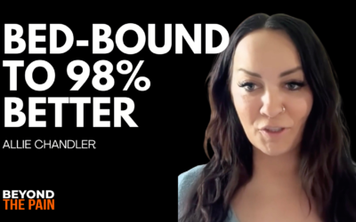 From Bed-Bound to 98% Better: Overcoming Chronic Pain After Lyme Disease with Allie Chandler